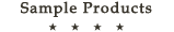 SAMPLE PRODUCTS